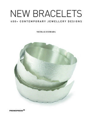 New Bracelets de Nicolas Estrada