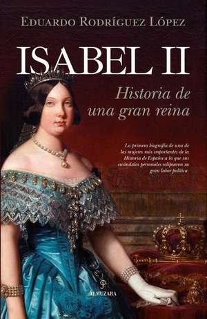 Isabel II de Eduardo Rodriguez Lopez