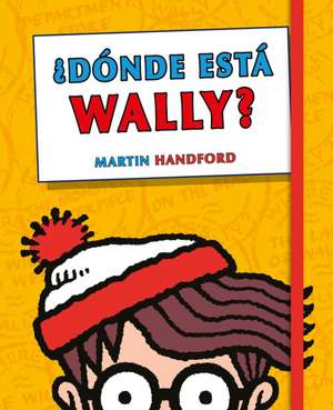 ¿Dónde Está Wally? Edición Esencial / Where's Waldo: Essential Edition de Martin Handford