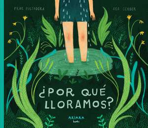 ¿Por Qué Lloramos?: Volume 6 de Fran Pintadera