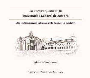 García Lozano, R: Obra conjunta de la Universidad Laboral de