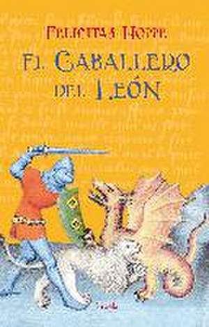 El caballero del león de Felicitas Hoppe