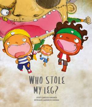 Who Stole My Leg? de Jose Carlos Andres