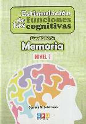 Estimulación de las funciones cognitivas, nivel 1 : cuaderno 5 de Carmen María León Lopa