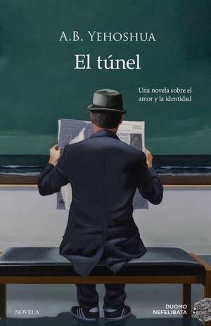 Tunel, El de Abraham Boolie Yehoshua