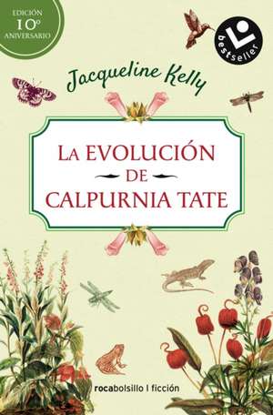 La Evolución de Calpurnia Tate/ The Evolution of Calpurnia Tate de Jacqueline Kelly