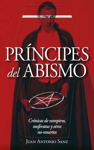 Vampiros, Principes del Abismo de Juan Antonio Sanz Lopez