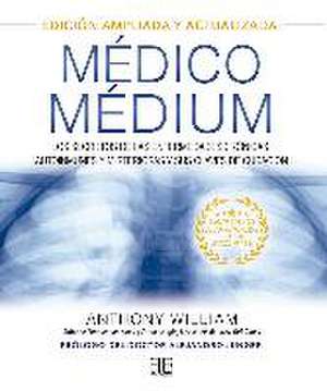 Médico Médium. Edición ampliada y actualizada