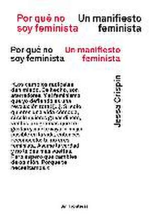 Por qué no soy feminista de Jessa Crispin