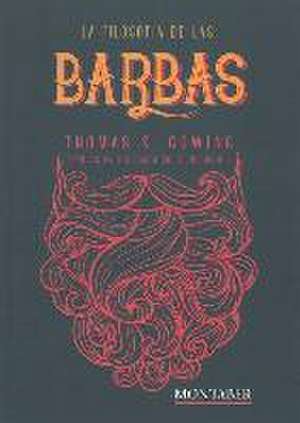 La filosofía de las barbas de Thomas S. Gowing