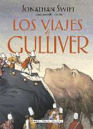 Los Viajes de Gulliver de Jonathan Swift