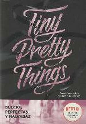 Tiny pretty things : dulces, perfectas y malvadas de Dhonielle Clayton