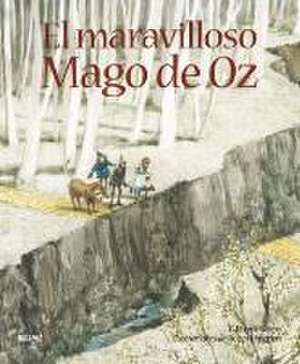 El maravilloso Mago de Oz de L. Frank Baum