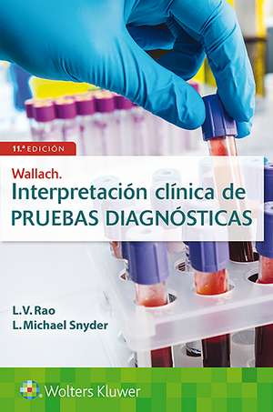 Wallach. Interpretación clínica de pruebas de Dr. L Michael Snyder M.D.