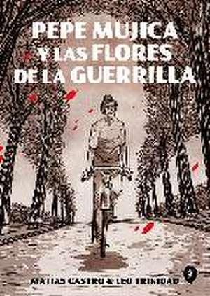 Las flores de la guerrilla