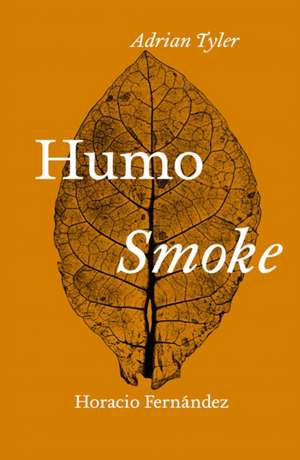 Smoke/Humo de Adrian Tyler