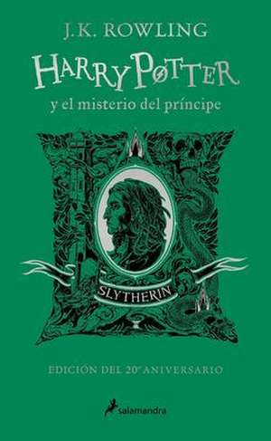 Harry Potter Y El Misterio del Príncipe (20 Aniv. Slytherin) / Harry Potter and the Half-Blood Prince (Slytherin) de J. K. Rowling