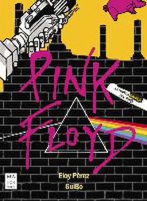 Pink Floyd de Eloy Pérez Ladaga