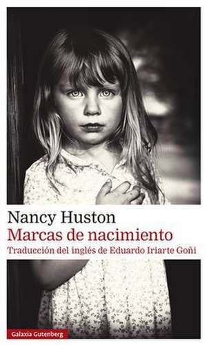 Marcas de Nacimiento de Nancy Huston