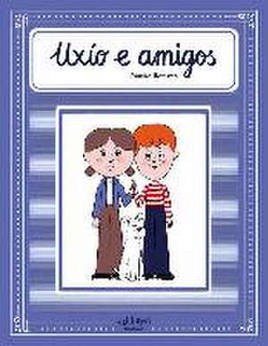 Uxío e amigos
