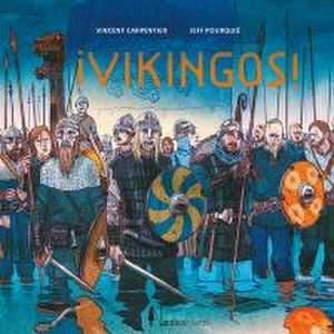 Vikingos! de Vicent Carpentier