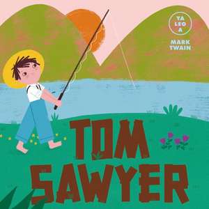 Tom Sawyer de Carmen Gil