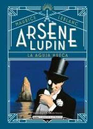 Arsène Lupin de Maurice Lebanc