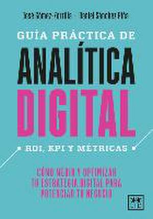 Guía Práctica de Analítica Digital de Jose Manuel Gomez-Zorrilla