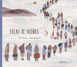 Colas de Sueños: Volume 23 de Rita Sineiro