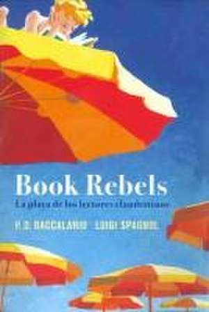 Book Rebels de Luigi Spagnol