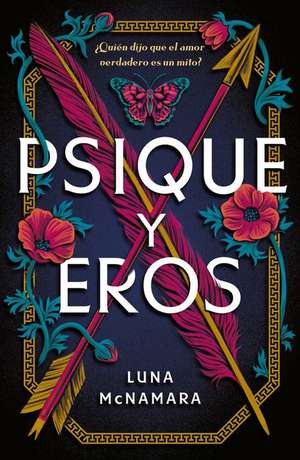 Psique Y Eros de Luna McNamara