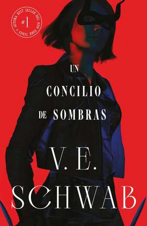 Concilio de Sombras (Sombras de Magia 2) de Victoria Schwab