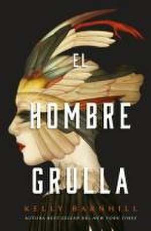 El Hombre Grulla de Kelly Barnhill