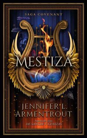 Mestiza (Covenant 1) de Jennifer L. Armentrout