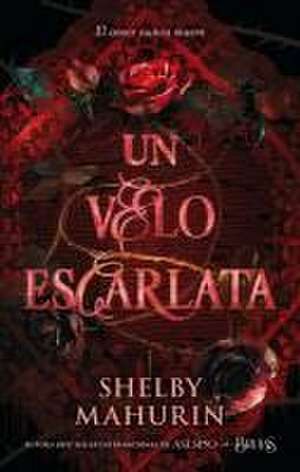 Un Velo Escarlata de Shelby Mahurin