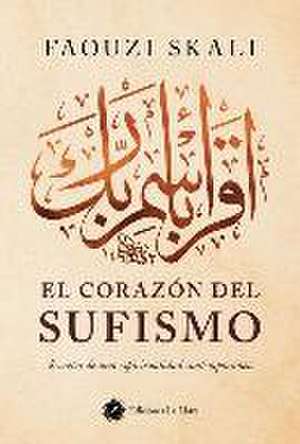 El corazón del sufismo