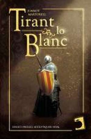 Tirant lo Blanc de Joanot Martorell