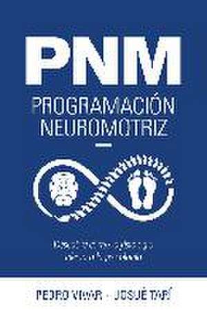 PNM. Programación neuromotriz