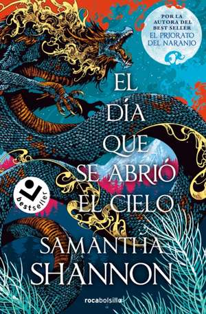 El Día Que Se Abrió El Cielo / A Day of Fallen Night de Samantha Shannon