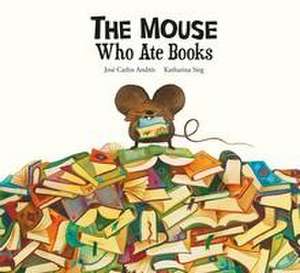 The Mouse Who Ate Stories de Jos Carlos Andrs