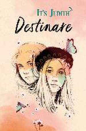 Destinare de Judith Jaso