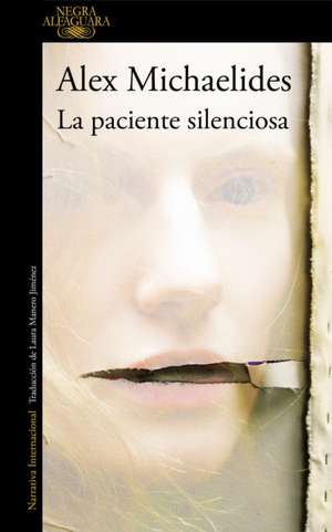 La Paciente Silenciosa / The Silent Patient de Alex Michaelides