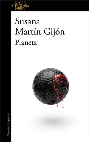 Planeta / Planet de Susana Martín Gijón