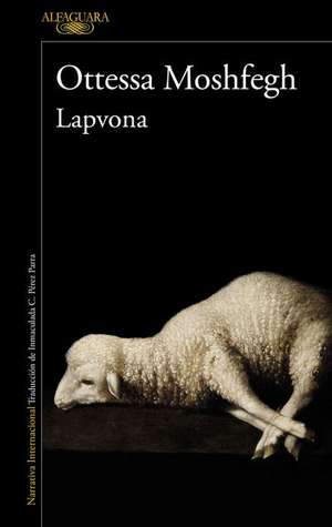 Lapvona (Spanish Edition) de Ottessa Moshfegh