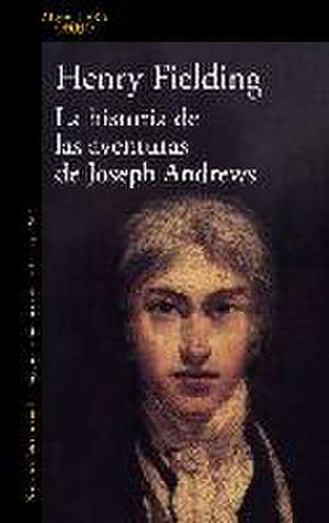 La historia de las aventuras de Joseph Andrews