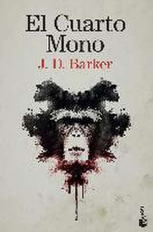 El cuarto mono de J. D. Barker