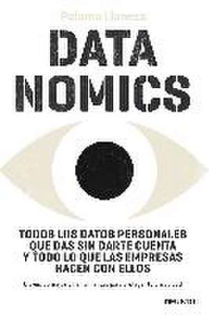 Datanomics: Cómo los datos afectan a nuestra vida