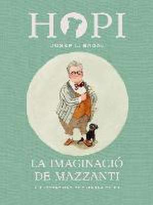 Hopi 6. La imaginació de Mazzanti de Josep Lluís Badal Franco