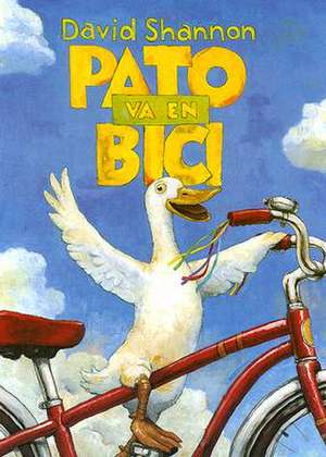 Pato Va En Bici de David Shannon