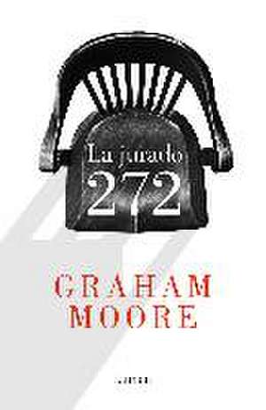 La jurado 272 de Graham Moore